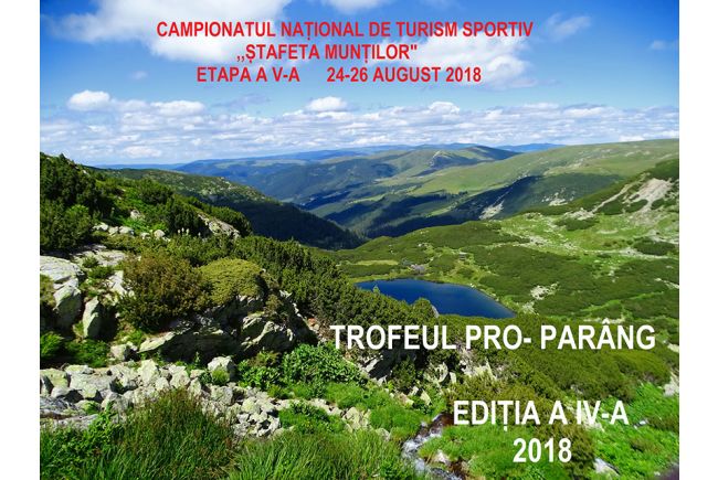 Etapa a V-a  "TROFEUL PRO-PARÂNG" - 24 – 26 august 2018  - Munții Parâng